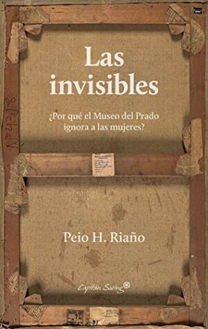 Las invisibles Peio H Riaño