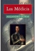 Los Médicis Alejandro Dumas