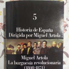 M ARTOLA Historia de España 5 La burguesía revolucionaria 1808-1874