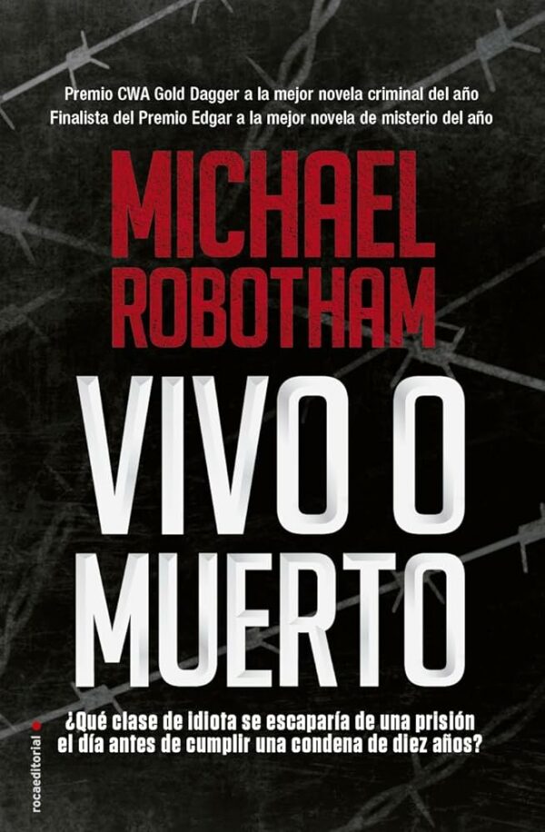 M ROBOTHAM Vivo o muerto Roca