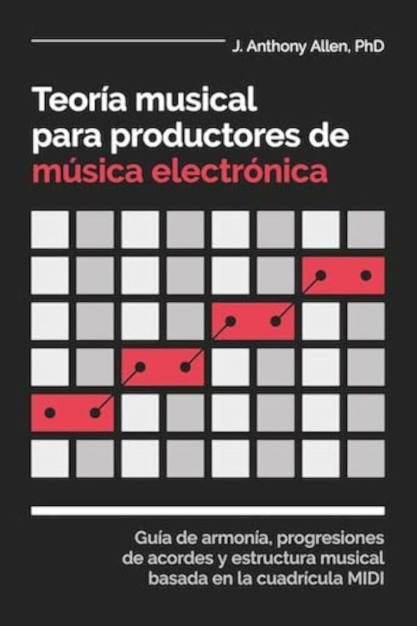 Teoría musical para productores de música electrónica