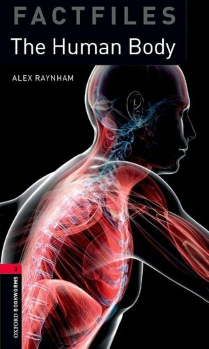 The human body Alex Raynham