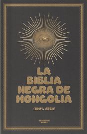 la biblia negra de mongolia