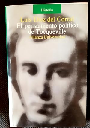 L Díez del Corral El pensamiento político de Tocqueville Alianza