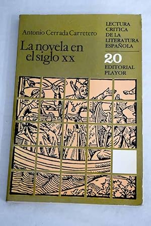 A CERRADA CARRETERO La novela en el siglo xx