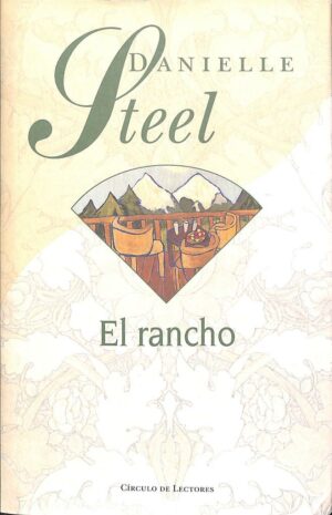 Danielle Steel El rancho