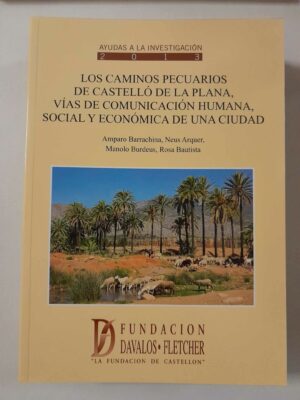 Dávalos Los caminos pecuarios de Castelló de la Plana