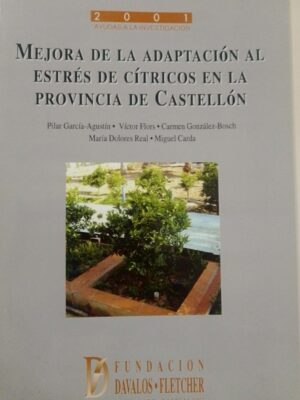 Mejora de la adaptación al estrés de cítricos en la provincia de Castellón