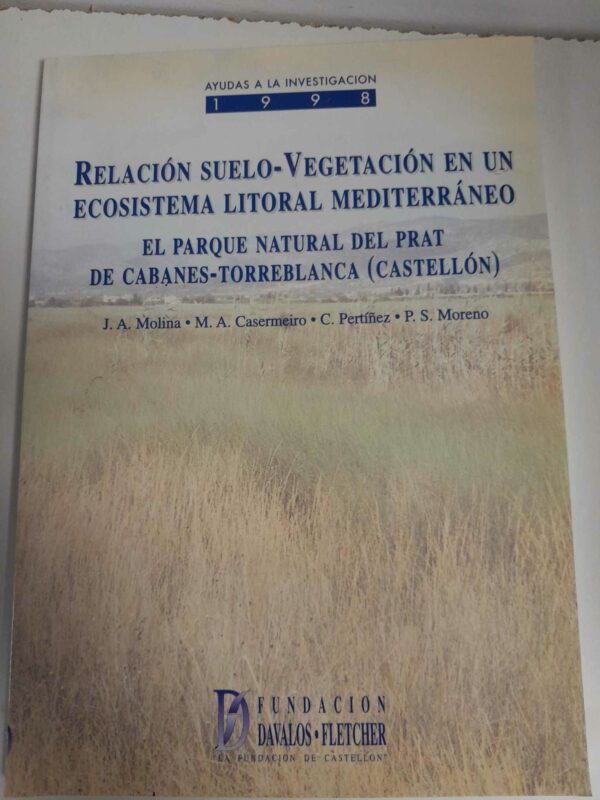 Relación suelo-vegetación en un ecosistema litoral mediterráne