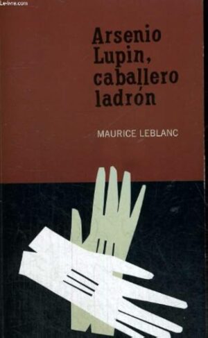 El país serie negra Arsenio Lupin, Caballero ladrón