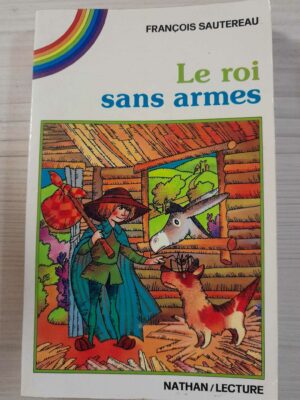 Le roi sans armes