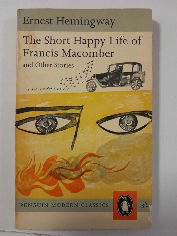 Hemingway The short happy life of Francis Macomber