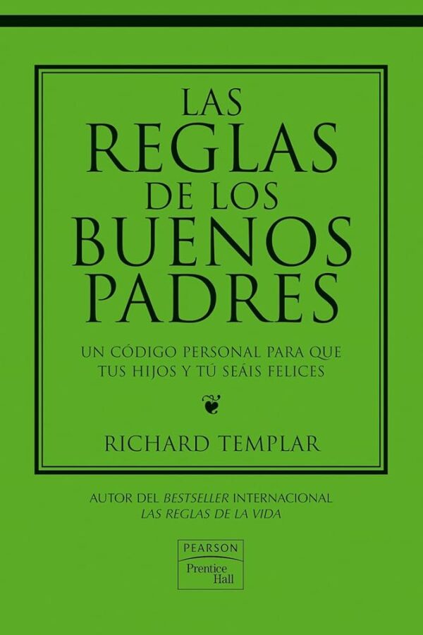 R TEMPLAR Las reglas de los buenos padres