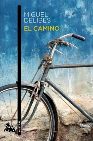 M DELIBES El camino Austral