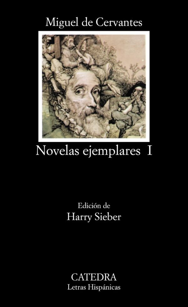 M De Cervantes Novelas Ejemplares tomo 1 Cátedra