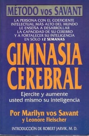 M VOS SAVANT y L FLEISCHER Gimnasia cerebral Edaf