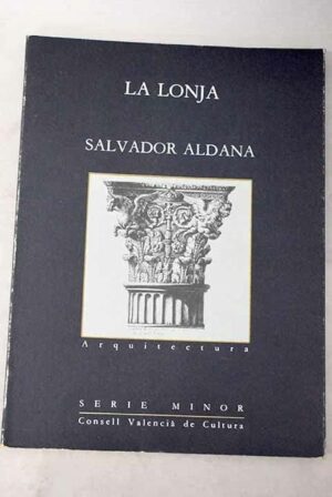 S ALDANA La Lonja