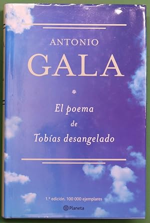 A GALA El poema de Tobías el desangelado Planeta