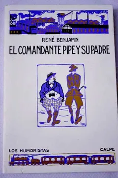 El comandante Pipe y su padre