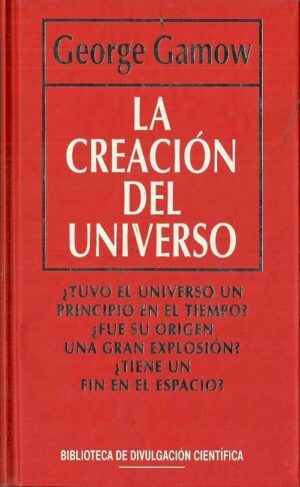 G GAMOW La creación del Universo RBA