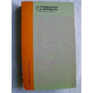 J BRIHUEGA la Vanguardia y la República Cátedra