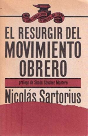 N SARTORIUS El resurgir del movimiento obrero