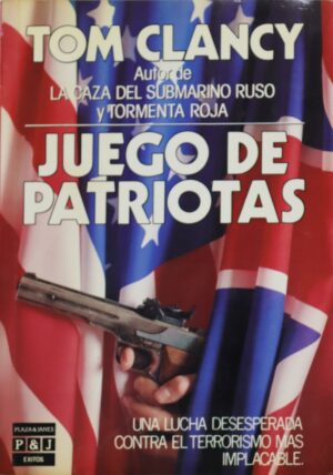 TOM CLANCY Juego de patriotas P J