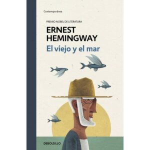 E. HEMINGWAY el viejo y el mar