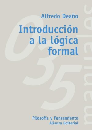 A DEAÑO Introduccion a la lógica formal Alianza