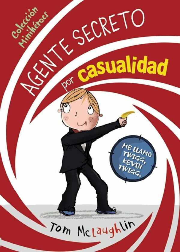 Agente secreto por casualidad