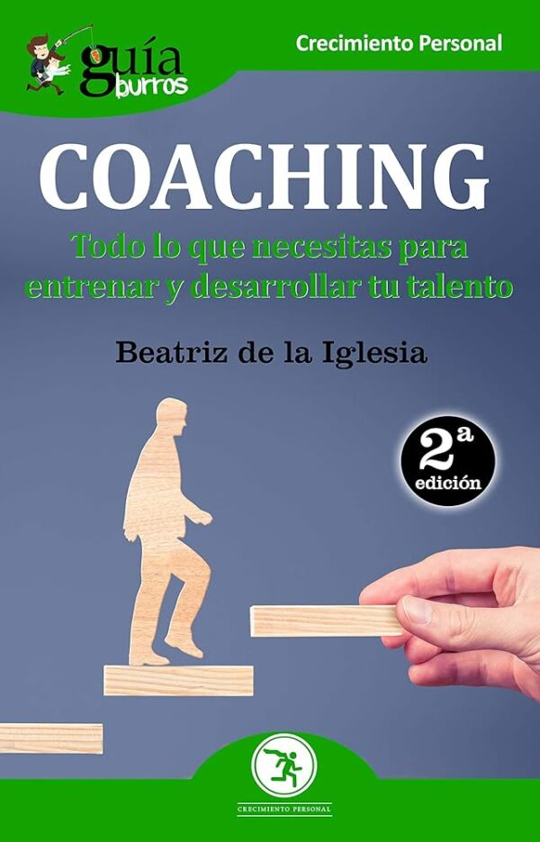 COACHING Todo lo que necesitas para entrenar y desarrollar tu talento