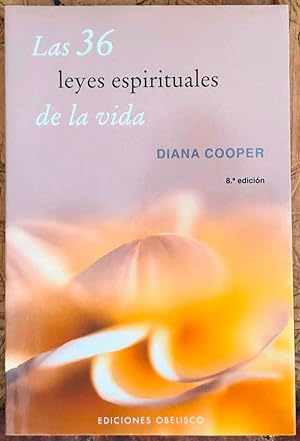 DIANA COOPER Las 36 leyes espiriyuales de la vida Obelisco