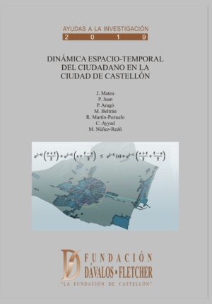 Dinámica espacio temporal del ciudadano en la ciudad de Castellón