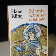 H KÚNG 20 Tesis sobre ser Cristiano 1977