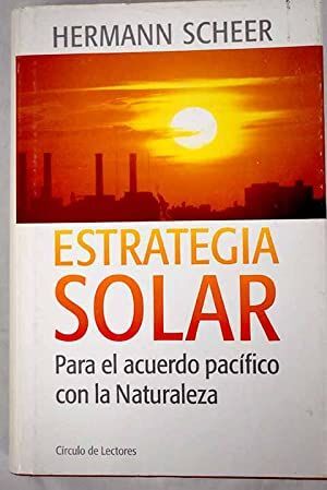 H SCHEER Estrategia Solar para el acuerdo pacífico con la Naturaleza