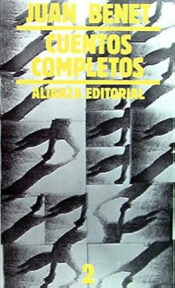 JUAN BENET Cuentos completos 2 alianza