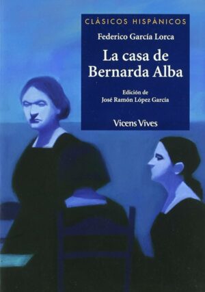 La casa de bernarda alba vicensvives