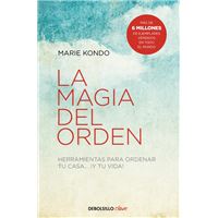 La magia del orden. Herramientas para ordenar tu casa y tu vida