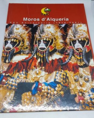 Moros d'Alqueria XXV aniversario 1976-2001