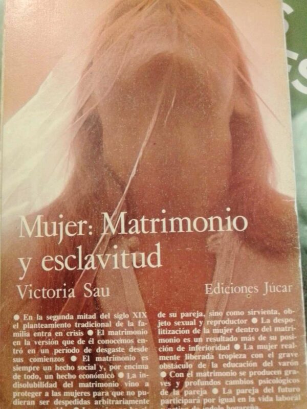 Mujer matrimonio y esclavitud