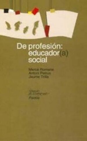 De profesión educador social Paidós