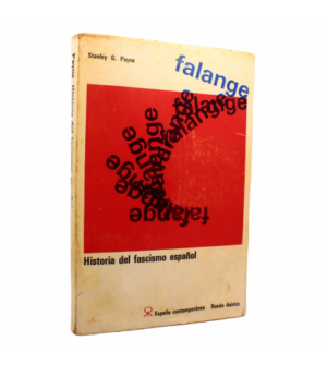 Falange. Historia del fascismo español