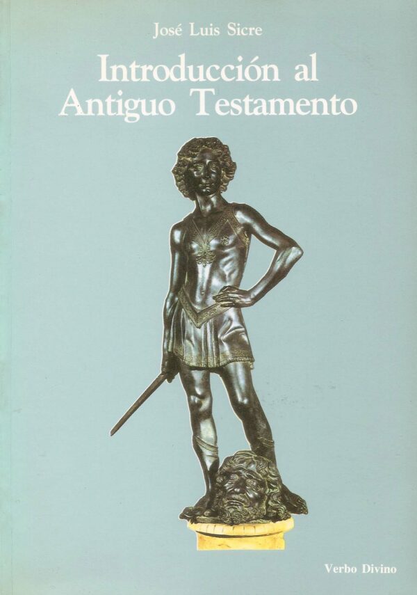 J L SICRE Introducción al Antiguo Testamento