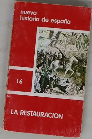 La Restauración. Nueva historia de España nº 16 EDAF