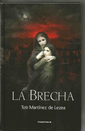 La brecha Toti Martínez de Lezea