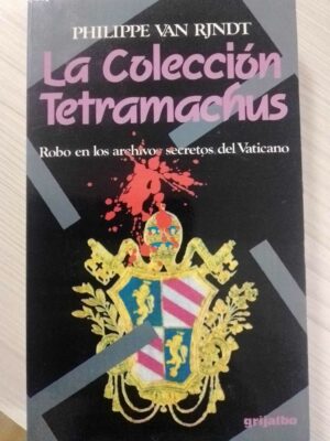 La colección de Tetramachus