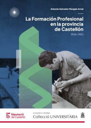 La-formacion-profesional-en-la-provincia-de-Castellon-1906-1983