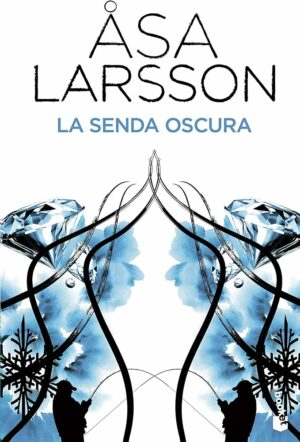 La senda oscura Rebecka Martinsson 2