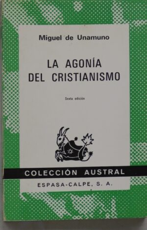 M UNAMUNO La agonía del cristianismo 1942