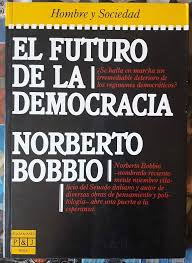 NORBERTO BOBBIO El futuro de la democracia